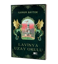 Lavinya Uzay Okulu - İlknur Baytok