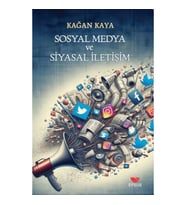 Sosyal Medya ve Siyasal İletişim