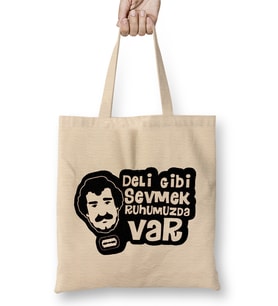 Deli Gibi Sevmek Ruhumuzda Var Müslüm Gürses Bez Çanta Uzun Saplı
