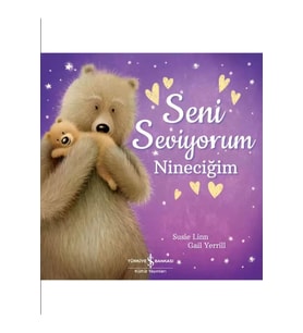 Seni Seviyorum Nineciğim
