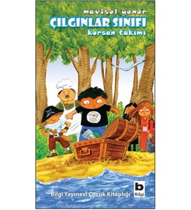 Çılgınlar Sınıfı - Korsan Takımı