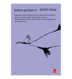 Bütün Şiirleri 4