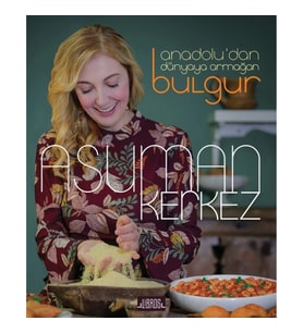 Anadolu’dan Dünyaya Armağan Bulgur