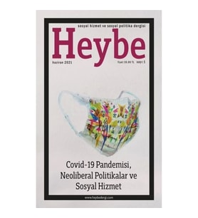 Heybe Sosyal Hizmet ve Sosyal Politika Dergisi Sayı 1 - Haziran 2021