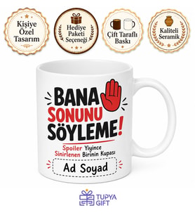 Bana Sonunu Söyleme Spoiler Uyarı Esprili Kupa Bardak Komik Hediye