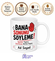Bana Sonunu Söyleme Spoiler Uyarı Esprili Kupa Bardak Komik Hediye