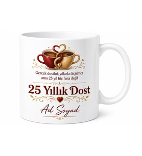 İsme Özel 25 Yıllık Dost Yazılı Kupa Bardak Arkadaşa Özel Hediye