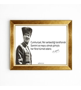 Tablore Atatürk Cumhuriyet ve Fikir Serbestliği Sözü Altın Çerçeveli Tablo - İmzalı İkonik Atatürk Sözleri Ofis Duvar Dekorasyonu