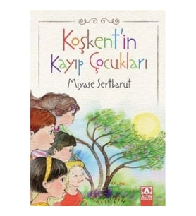 Koşkent'in Kayıp Çocukları