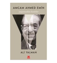 Amcam Ahmed Emin- Yaşamından Kesitler