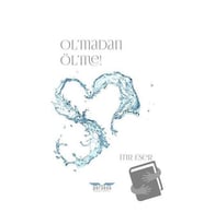 Ol'madan Öl'me! / Perseus Yayınevi / Itır Eser