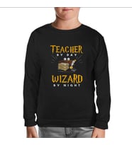 Teacher by Day Öğretmenler Günü Siyah Çocuk Sweatshirt