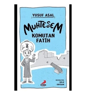 Muhteşem Komutan Fatih
