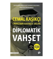 Diplomatik Vahşet - Cemal Kaşıkçı Cinayetinin Karanlık Sırları