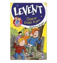 Süper Gizli Ajan / Levent İz Peşinde 1 - Mustafa Orakçı - Timaş Yayınları