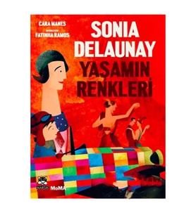 Sonia Delaunay Yaşamın Renkleri