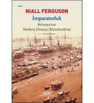 İmparatorluk - Britanya'nın Modern Dünyayı Biçimlendirişi