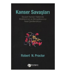 Kanser Savaşları - Siyaset Kanser Hakkında Bildiklerimizi Ve Bilmediklerimizi Nasıl Şekillendiriyor?