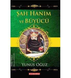 Şah Hanım ve Büyücü