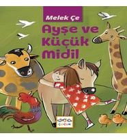 Ayşe Ve Küçük Midil