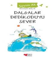 Dalgalar Dedikoduyu Sever