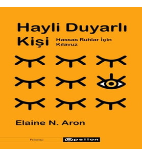 Hayli Duyarlı Kişi - Hassas Ruhlar için Kıluz