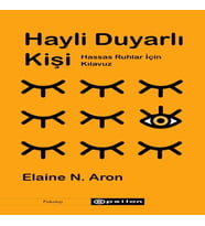 Hayli Duyarlı Kişi - Hassas Ruhlar için Kıluz