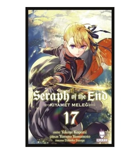 Seraph of the End - Kıyamet Meleği Cilt 17