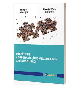 Türkiye’de Kooperatifçilik Mevzuatının Gelişim Süreci