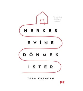 Herkes Evine Dönmek İster