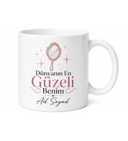 Dünyanın En Güzeli Benim Kupa Aynaya Bakmaya Doymayanlara Hediye Bardak