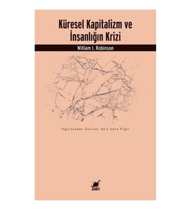 Küresel Kapitalizm ve İnsanlığın Krizi