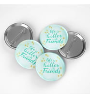 Life Is Better With Friends Buton Rozet 3 adet
