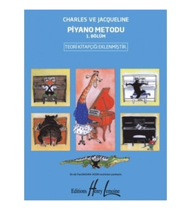 CHARLES VE JACQUELINE PİYANO METODU 1. BÖLÜM