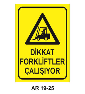 İŞ GÜVENLİĞİ UYARI LEVHASI 1 ADET PVC 21 X 29CM