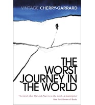 The Worst Journey In The World: Ranked Number 1 In National Geographic’S 100 Best Adventure Books Of (Krem)