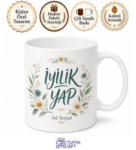 İyilik Yap Yazılı Baskılı Kupa Bardak Motivasyon Hediye Porselen Mug