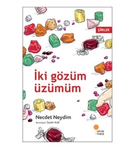 İki Gözüm Üzümüm