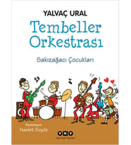 Tembeller Orkestrası Sakızağacı Çocukları