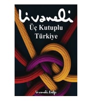 ÜÇ KUTUPLU TÜRKİYE