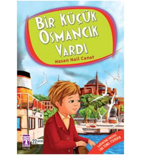 BİR KÜÇÜK OSMANCIK VARDI - HASAN NAİL CANAT - GENÇ TİMAŞ (Karışık)