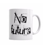No Future  Kupa Bardak Porselen