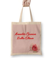 Anneler Günü Annelere Hediye 026 Bez Çanta Uzun Saplı