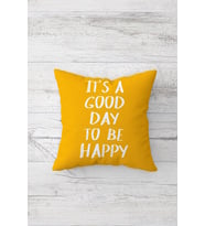 It Is Good Day Be Happy Çift Tarafı Baskılı Gizli Fermuar Yastık Kılıfı Kırlent Koltuk Yastık Kılıfı (Koyu Sarı)