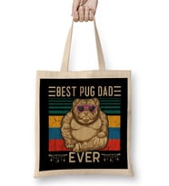 Best Pug Dad Ever Köpek 01 Bez Çanta Uzun Saplı