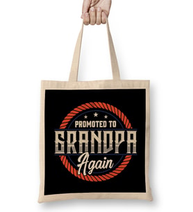 Promoted To Grandpa Again The Best Grandfather Bez Çanta Uzun Saplı