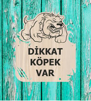 Dikkat Köpek Var Mdf Uyarı Levhası