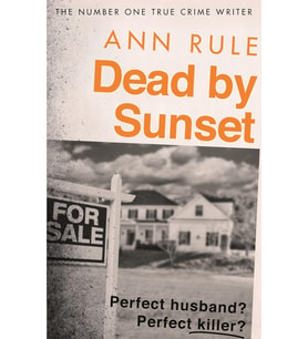 Dead By Sunset: Perfect Husband? Perfect Killer?