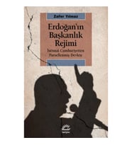 Erdoğan’ın Başkanlık Rejimi