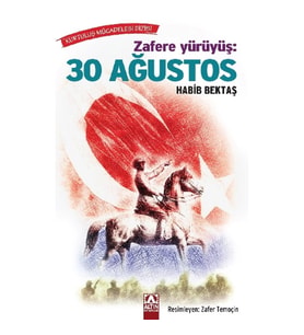 Zafere Yürüyüş: 30 Ağustos